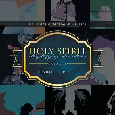 Escrituras Misteriosas del Espíritu Santo - Holy Spirit Mystifying Scriptures