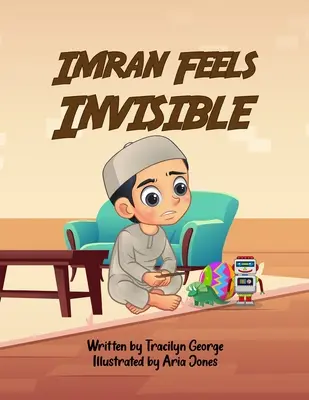 Imran se siente invisible - Imran Feels Invisible