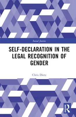 La autodeclaración en el reconocimiento jurídico del género - Self-Declaration in the Legal Recognition of Gender