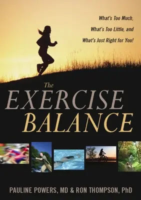 El equilibrio del ejercicio: Qué es demasiado, qué es demasiado poco y qué es adecuado para ti - The Exercise Balance: What's Too Much, What's Too Little, and What's Just Right for You!