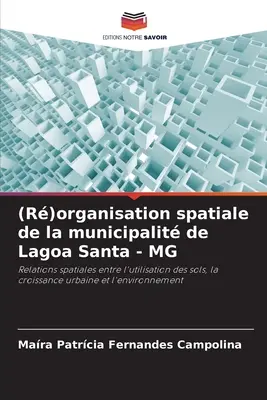 (R)organisation spatiale de la municipalit de Lagoa Santa - MG