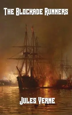 Los corredores del bloqueo - The Blockade Runners