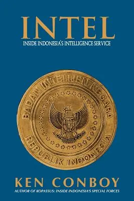 Intel: Dentro del Servicio de Inteligencia de Indonesia - Intel: Inside Indonesia's Intelligence Service