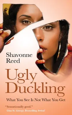 El patito feo: Lo que ves no es lo que hay - Ugly Duckling: What You See Is Not What You Get