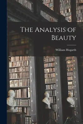 El análisis de la belleza - The Analysis of Beauty