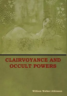 Clarividencia y poderes ocultos - Clairvoyance and Occult Powers