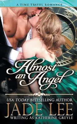 Casi un Ángel (La Serie de Regencia Traperos a Ricos, Libro 3) - Almost an Angel (The Regency Rags to Riches Series, Book 3)