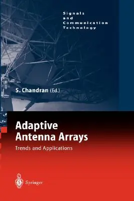 Antenas adaptativas: Tendencias y aplicaciones - Adaptive Antenna Arrays: Trends and Applications