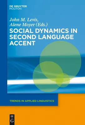 Dinámica social del acento en una segunda lengua - Social Dynamics in Second Language Accent
