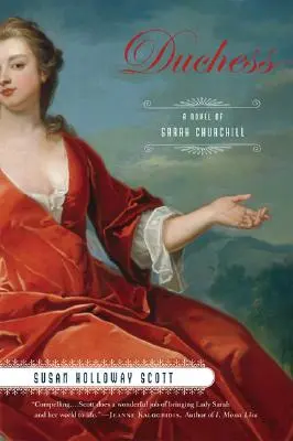 La duquesa: Una novela de Sarah Churchill - Duchess: A Novel of Sarah Churchill