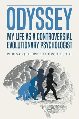Odisea: Mi vida como psicólogo evolutivo polémico - Odyssey: My Life as a Controversial Evolutionary Psychologist