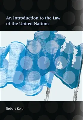 Introducción al Derecho de las Naciones Unidas - An Introduction to the Law of the United Nations