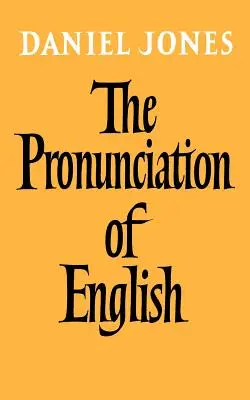 La pronunciación del inglés - The Pronunciation of English