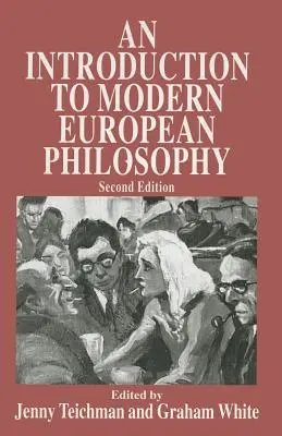 Introducción a la filosofía europea moderna - An Introduction to Modern European Philosophy