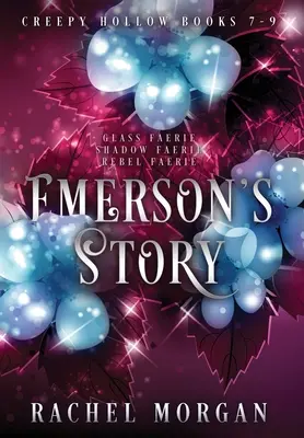 La historia de Emerson (Creepy Hollow, libros 7, 8 y 9) - Emerson's Story (Creepy Hollow Books 7, 8 & 9)