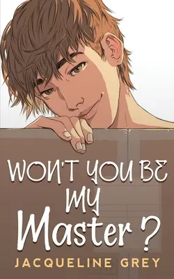 ¿Quieres ser mi amo? - Won't You Be My Master?