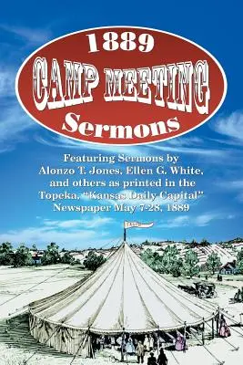 Sermones de la Reunión de Campamento de 1889 - 1889 Camp Meeting Sermons