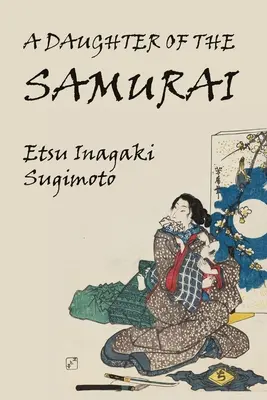 La hija del samurái - A Daughter of the Samurai