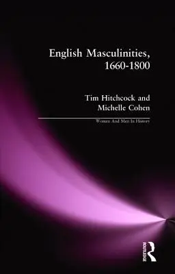 Masculinidades inglesas, 1660-1800 - English Masculinities, 1660-1800