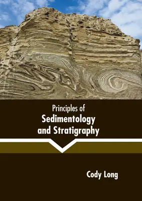Principios de Sedimentología y Estratigrafía - Principles of Sedimentology and Stratigraphy