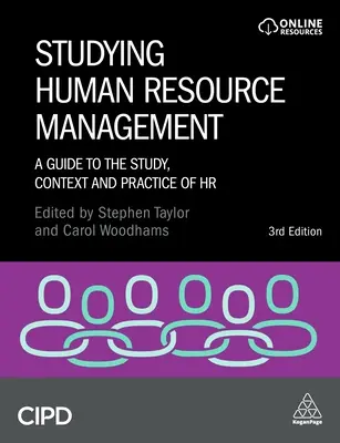 Estudiar la gestión de recursos humanos: Guía para el estudio, el contexto y la práctica de los recursos humanos - Studying Human Resource Management: A Guide to the Study, Context and Practice of HR