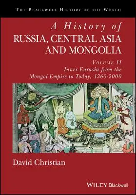 Historia de Rusia, Asia Central y Mongolia, Volumen II - A History of Russia, Central Asia and Mongolia, Volume II