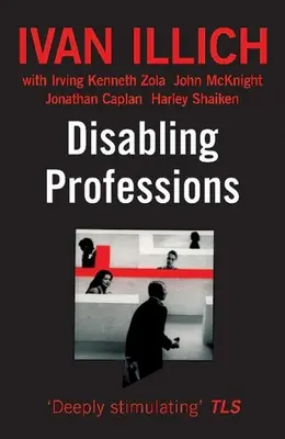 Profesiones discapacitantes - Disabling Professions