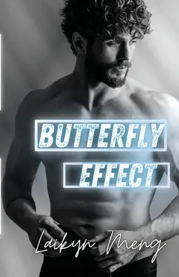 Efecto mariposa - Butterfly Effect