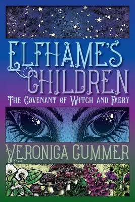 Los hijos de Elfhame: El pacto entre brujas y hadas - Elfhame's Children: The Covenant of Witch and Faery