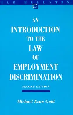 Introducción a la ley de discriminación laboral - An Introduction to the Law of Employment Discrimination