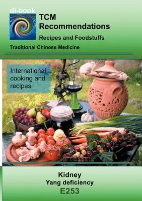 MTC - Riñón - Deficiencia de Yang: E253 MTC - Riñón - Deficiencia de Yang - TCM - Kidney - Yang deficiency: E253 TCM - Kidney - Yang deficiency