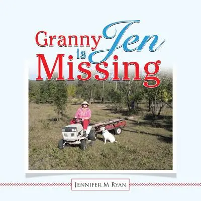 La abuela Jen ha desaparecido - Granny Jen Is Missing