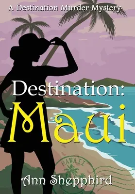 Destino Maui - Destination Maui