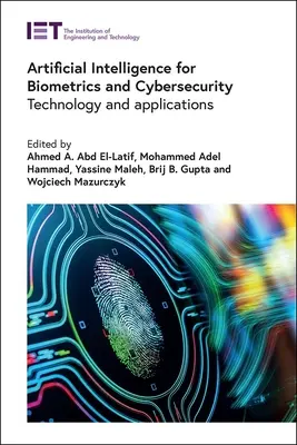 Inteligencia Artificial para Biometría y Ciberseguridad: Tecnología y aplicaciones - Artificial Intelligence for Biometrics and Cybersecurity: Technology and Applications