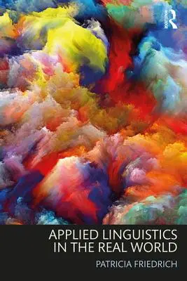 Lingüística aplicada en el mundo real - Applied Linguistics in the Real World