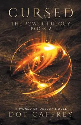 Maldición: Trilogía del Poder, Libro 2 - Cursed: The Power Trilogy Book 2