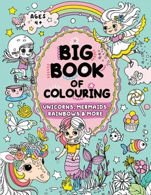 Gran Libro de Colorear para Niñas: Niños a partir de 4 años - Big Book of Colouring for Girls: Children Ages 4+