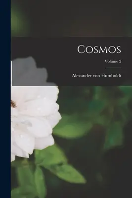 Cosmos; Volumen 2 - Cosmos; Volume 2