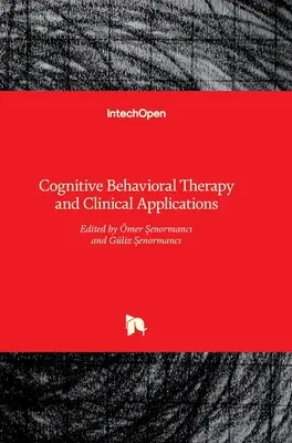 Terapia cognitivo-conductual y aplicaciones clínicas - Cognitive Behavioral Therapy and Clinical Applications