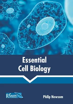 Biología celular esencial - Essential Cell Biology