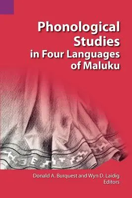 Estudios Fonológicos en Cuatro Lenguas de Maluku - Phonological Studies in Four Languages of Maluku