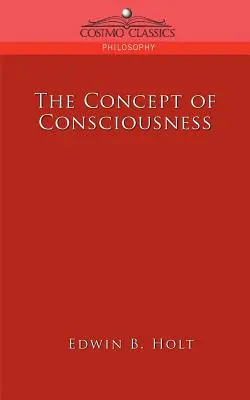 El concepto de conciencia - The Concept of Consciousness