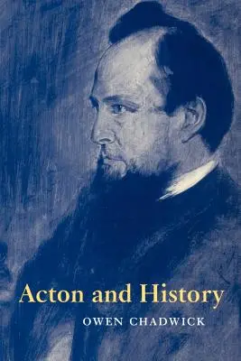 Acton y la Historia - Acton and History