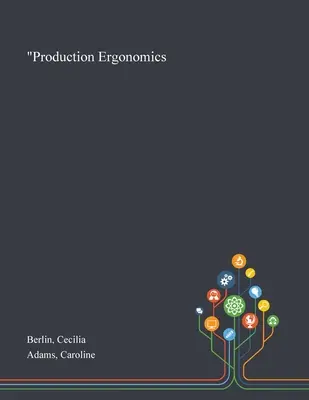 Ergonomía de la producción» - Production Ergonomics