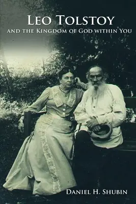 León Tolstoi y el Reino de Dios en ti - Leo Tolstoy and the Kingdom of God within You