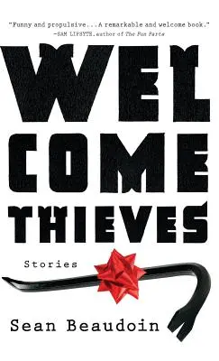 Dar la bienvenida a los ladrones - Welcome Thieves