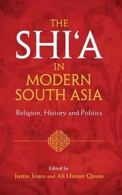 Los chiíes en el Asia meridional moderna - The Shi'a in Modern South Asia