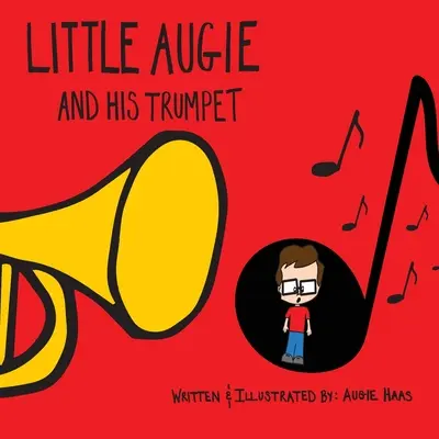 El pequeño Augie y su trompeta - Little Augie and His Trumpet