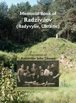 Libro conmemorativo de Radzivilov: Traducción de Radzivilov: Sefer Zikaron - Memorial Book of Radzivilov: Translation of Radzivilov: Sefer Zikaron