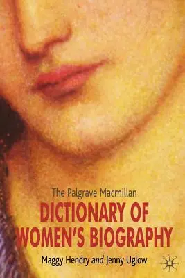 Diccionario Palgrave MacMillan de biografía femenina - The Palgrave MacMillan Dictionary of Women's Biography